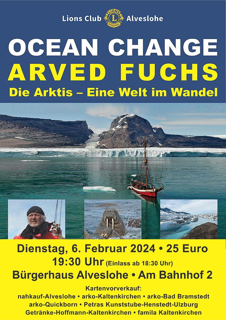 Erleben Sie Arved Fuchs live ! Sein Vortrag OCEAN CHNAGE Die Arktis - Eien Welt im Wandel