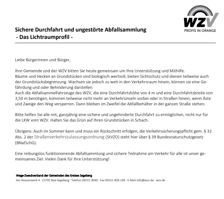 Sichere Durchfahrt und ungestörte Abfallentsorgung