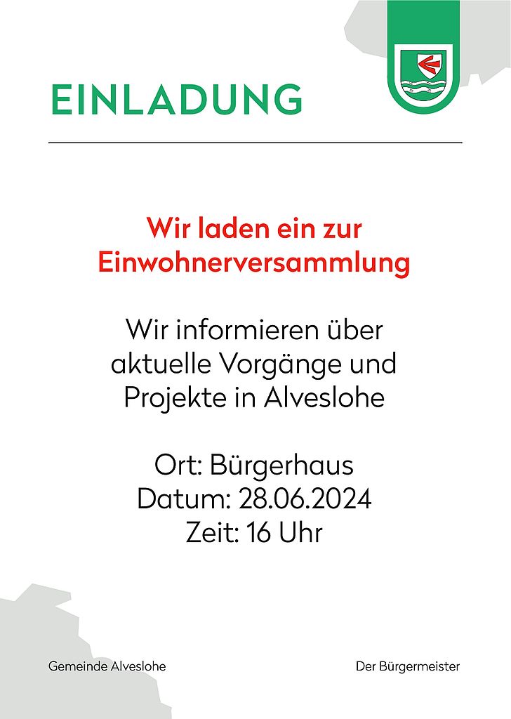 Einwohnerversammlung 28. Juni 2024 16.00 Uhr im Bürgerhaus Alveslohe